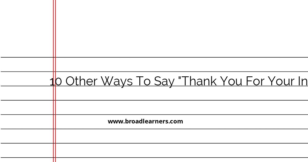 10-alternative-ways-to-say-thank-you-for-your-interest