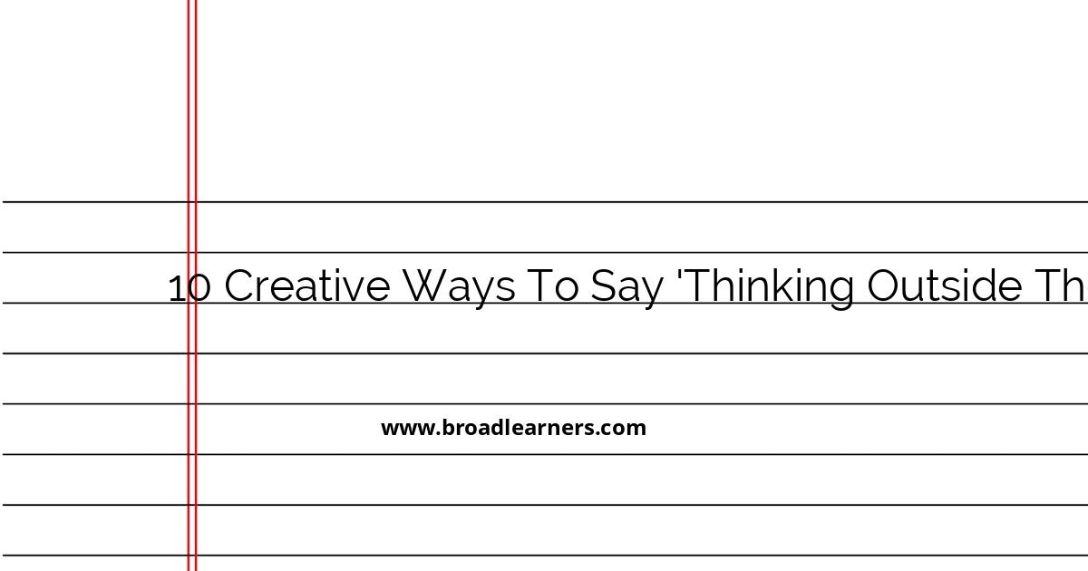 10-creative-alternatives-to-thinking-outside-the-box