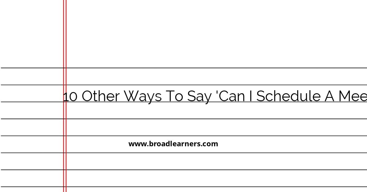 10-different-ways-to-request-scheduling-a-meeting