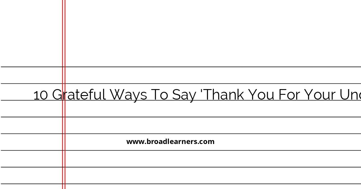 10-grateful-ways-to-express-thanks-for-understanding