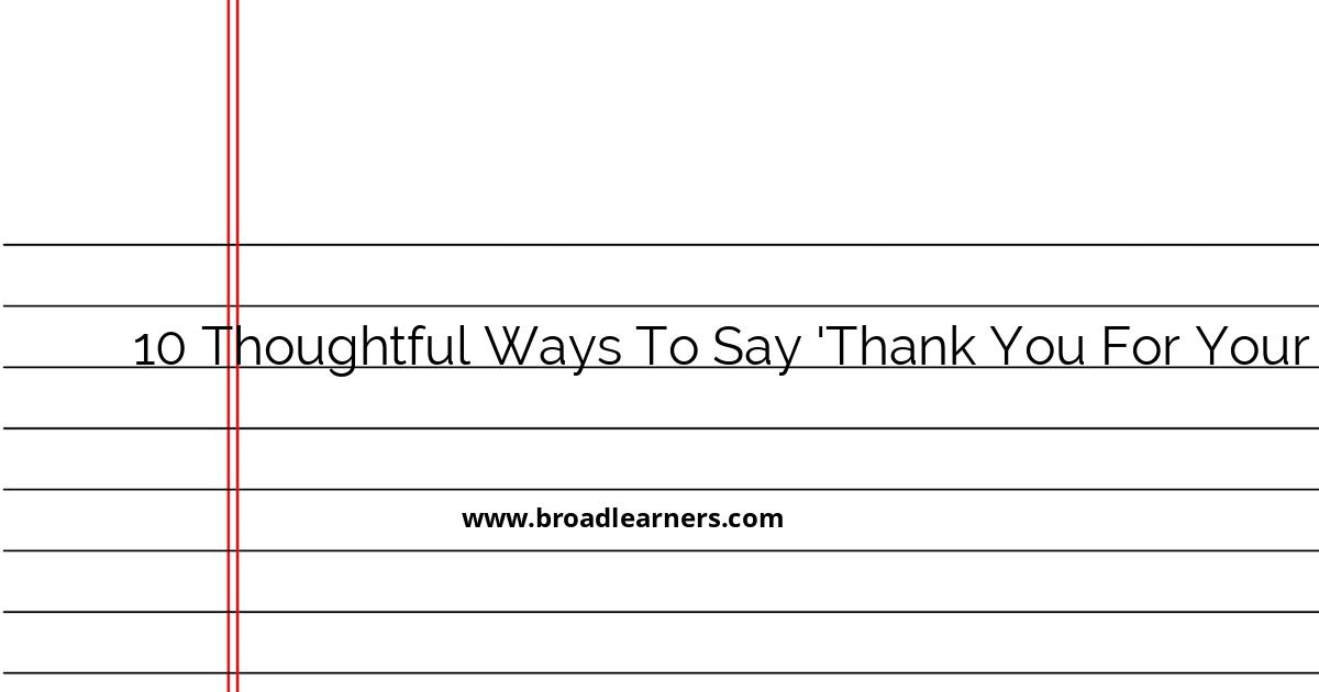 10-thoughtful-ways-to-say-thank-you-for-your-assistance