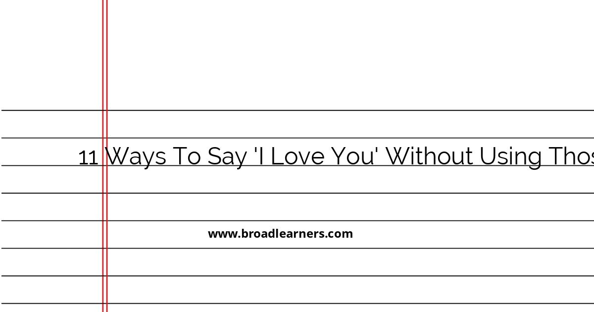 11-creative-ways-to-express-love-without-saying-i-love-you
