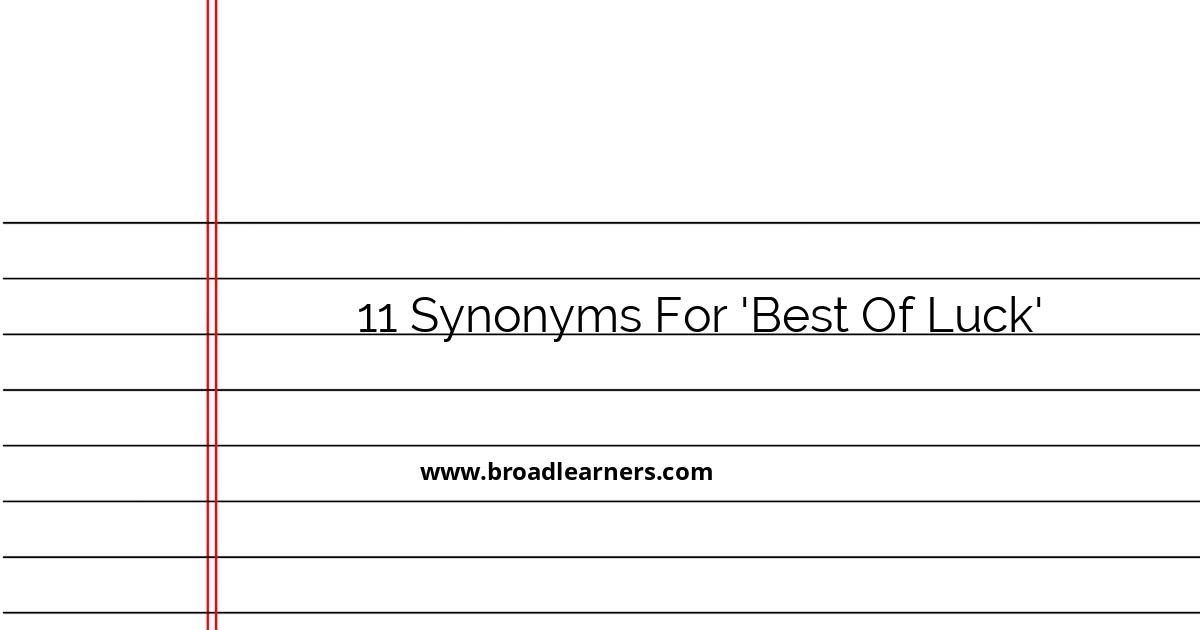 11-synonyms-for-best-of-luck