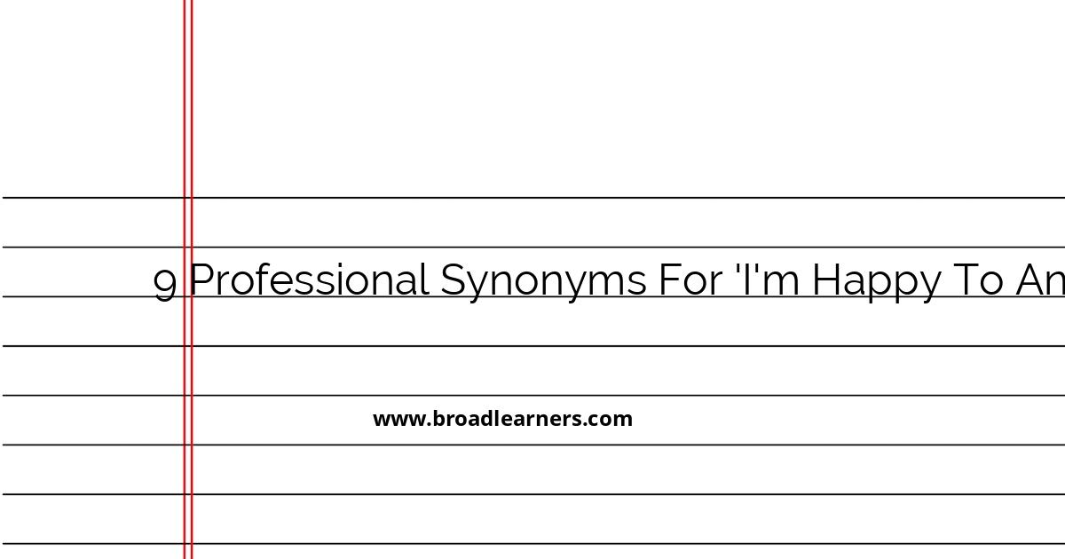 9-professional-synonyms-for-i-m-happy-to-announce