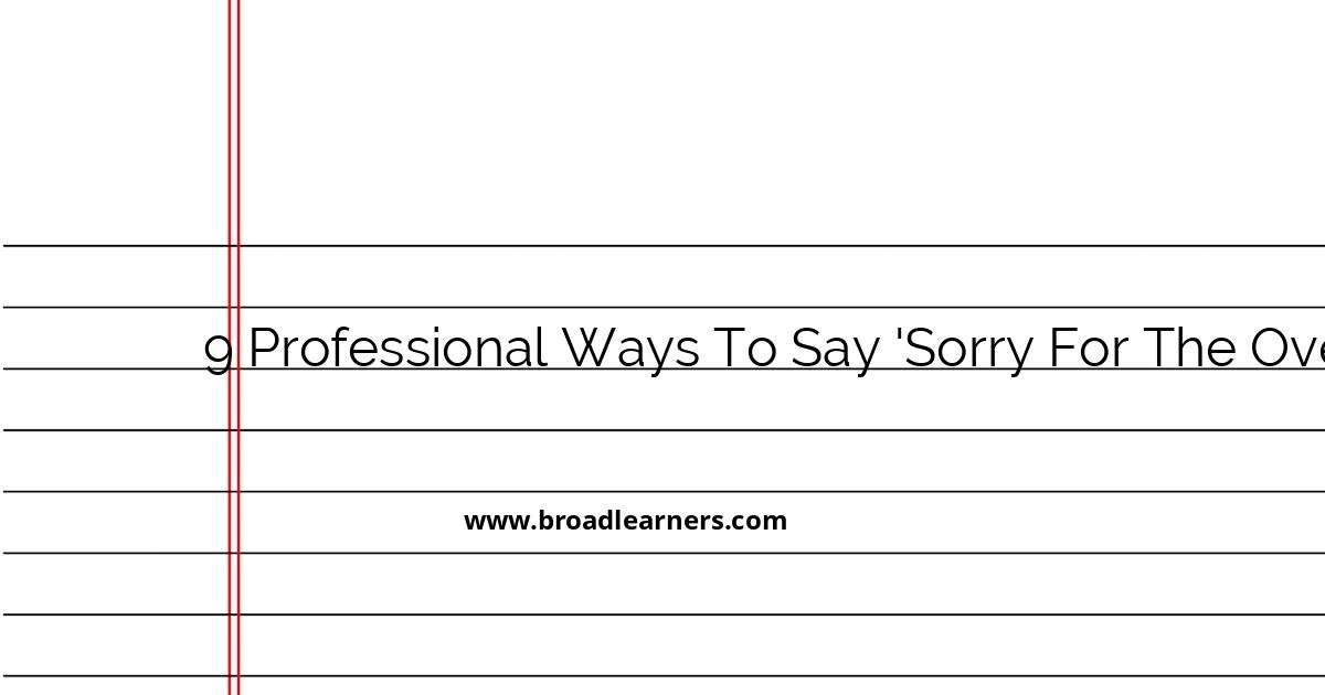 9-professional-ways-to-say-sorry-for-the-oversight
