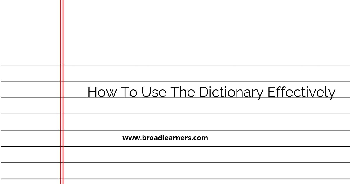 how-to-use-the-dictionary-effectively