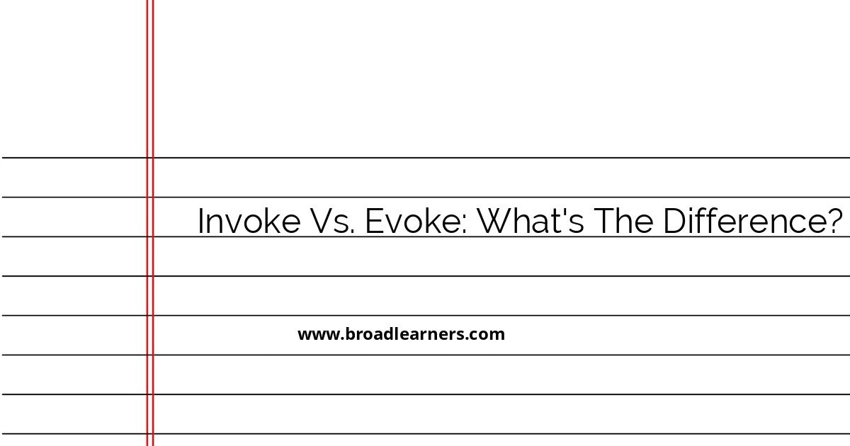 understanding-the-difference-between-invoke-and-evoke