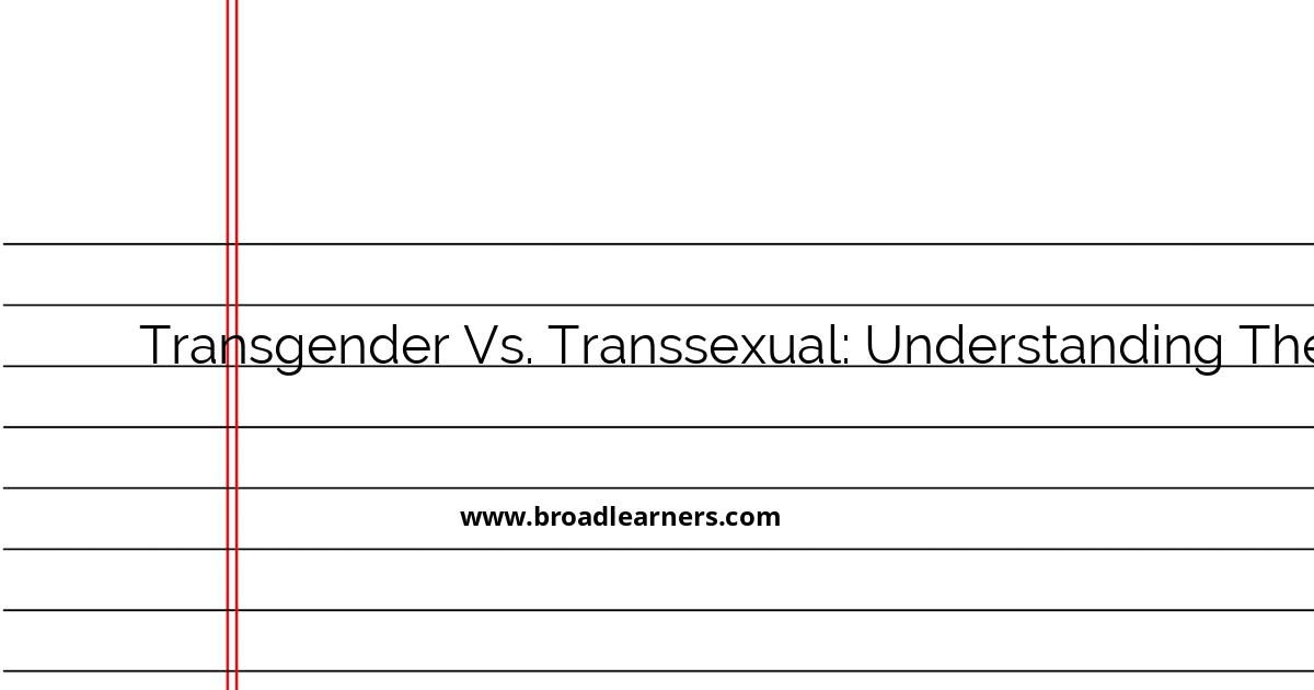 understanding-the-difference-between-transgender-and-transsexual